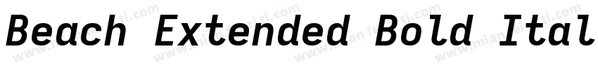 Beach Extended Bold Italic字体转换